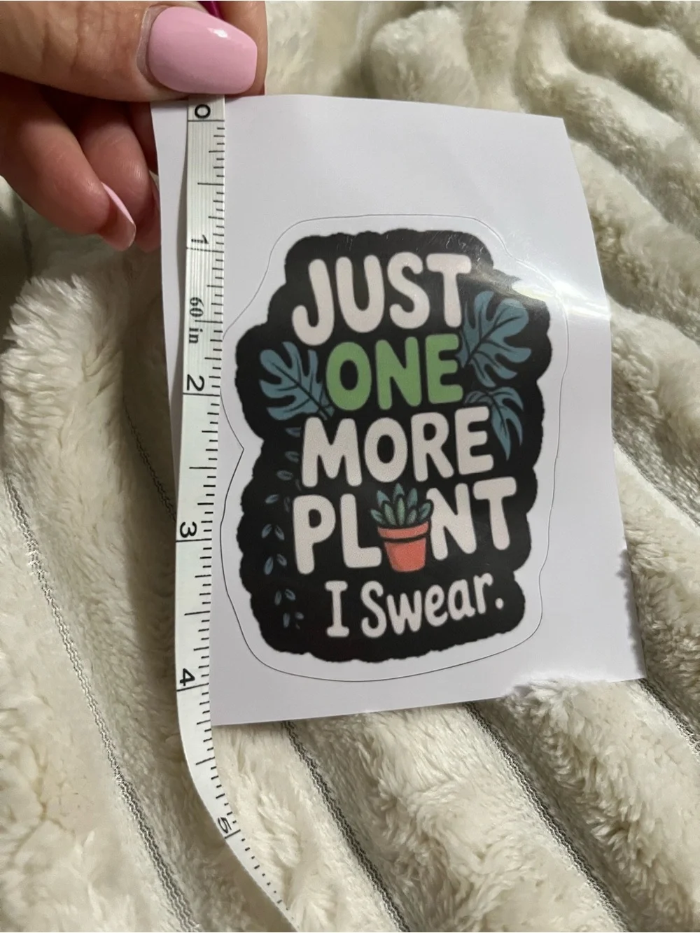 Just One More Plant Decal Sticker-